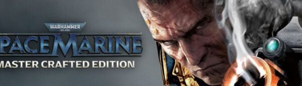 Space Marine – Master Crafted Edition Announced for Xbox Series X|S, PC, and Game Pass